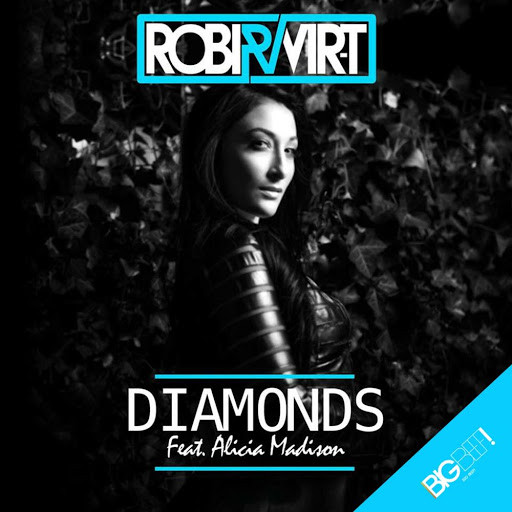 Robi and Vir-T feat. Alicia Madison - Diamonds (Radio Edit) (2015)