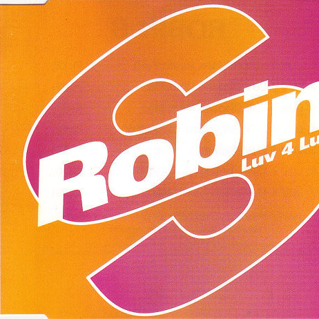Robin S. - Luv 4 Luv (Stones Radio Edit) (1993)
