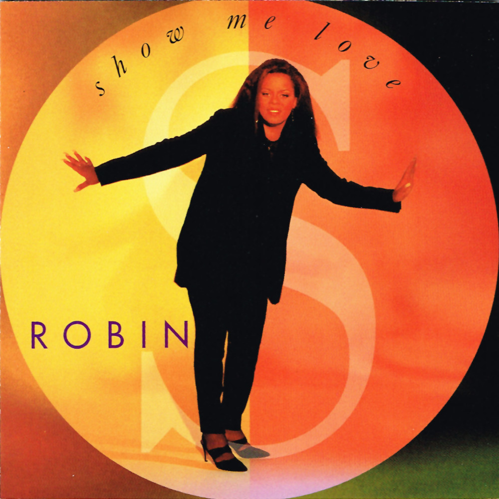 Robin S. - Show Me Love (1993)