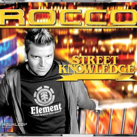 Rocco - Street Knowledge (Short Mix) (2006)