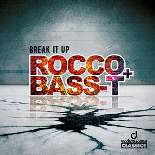 Rocco & Bass-T - Break It Up (Club Edit) (2009)