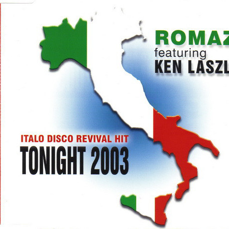 Romazz Featuring Ken Laszlo - Tonight 2003 (Hot Steppaz Remix) (2003)