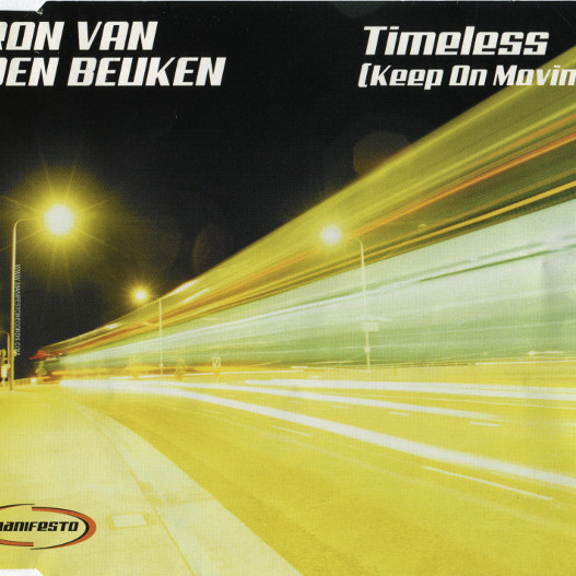 Ron Van Den Beuken - Timeless (Keep on Movin') (Vocal Radio Mix) (2003)