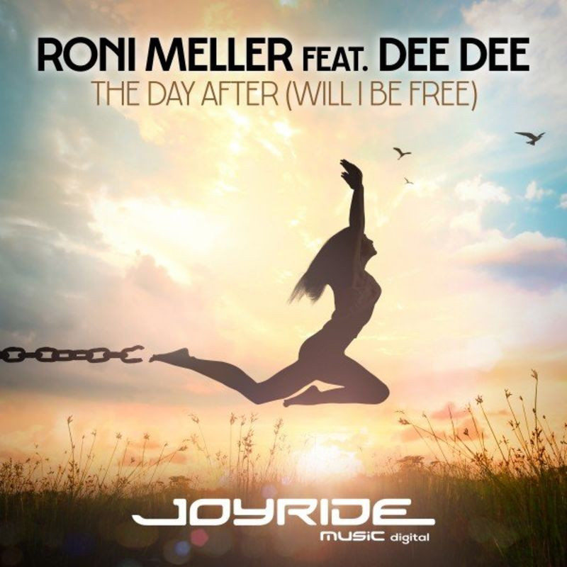 Roni Meller feat. Dee Dee - The Day After (Will I Be Free) (Radio Mix) (2021)