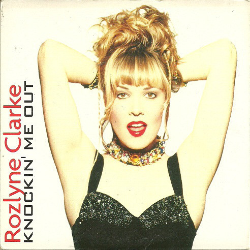 Rozlyne Clarke - Knockin' Me Out (Radio Mix) (1995)