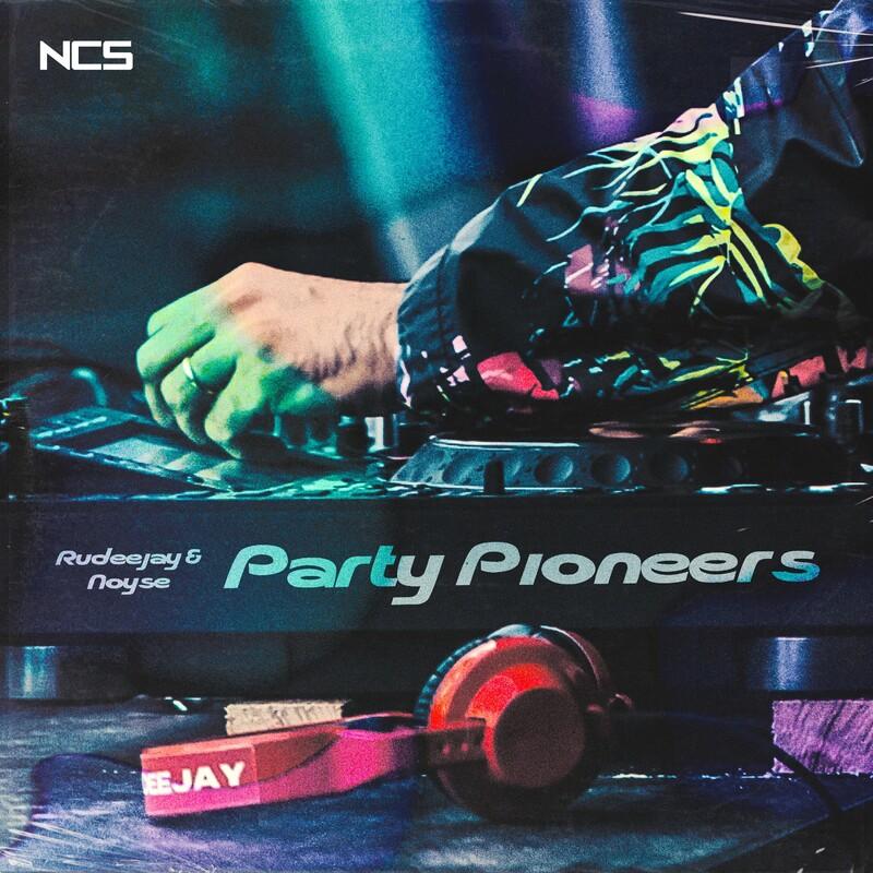 Rudeejay & Noyse - Party Pioneers (2024)