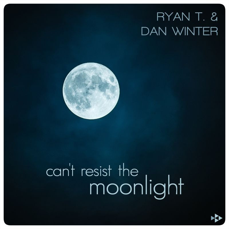 Ryan T. & Dan Winter - Can't Resist the Moonlight (2020)