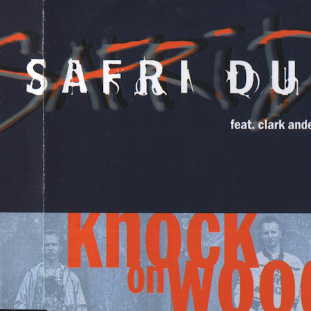 Safri Duo feat. Clark Anderson - Knock on Wood (2004)