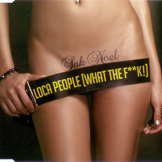 Sak Noel - Loca People (What the F**K!) (Radio Edit) (2011)