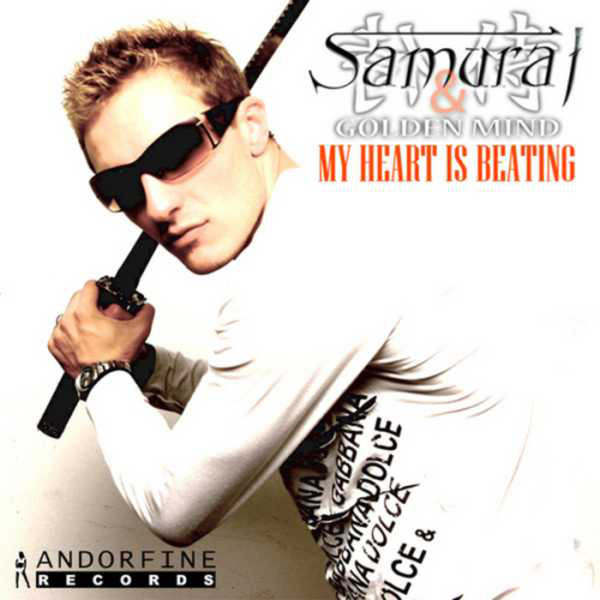 Samuraj & Golden Mind - My Heart Is Beating (Radio) (2008)