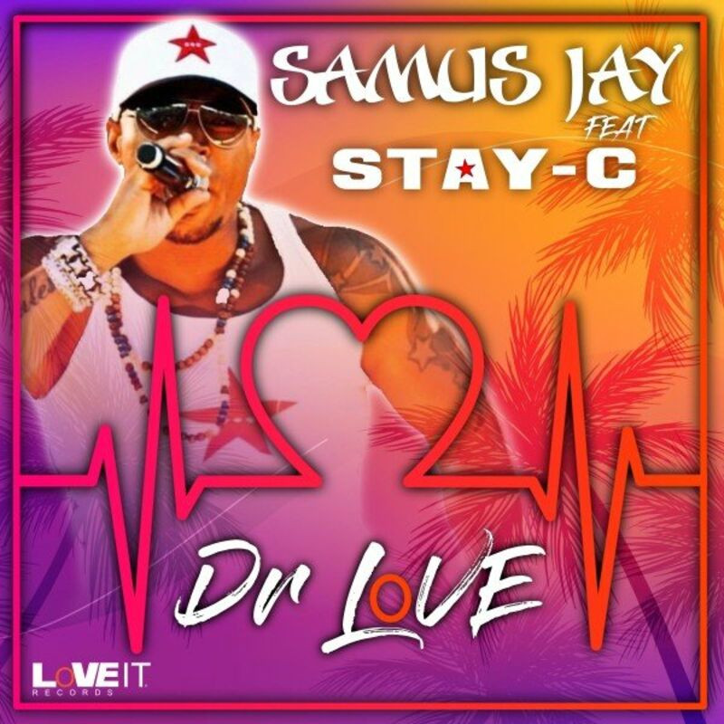 Samus Jay feat. Stay-C - Dr Love (Radio Edit) (2022)