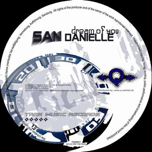 San Danielle - Dream of You (Nomansland Edit) (2007)