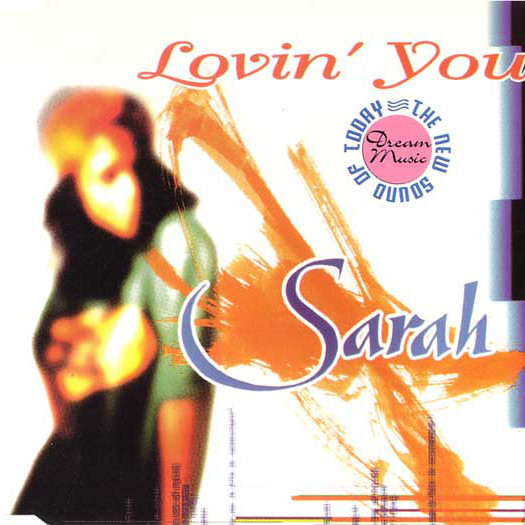 Sarah - Lovin' You (Excess Radio) (1996)