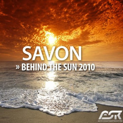Savon - Behind the Sun 2010 (Radio Edit) (2010)