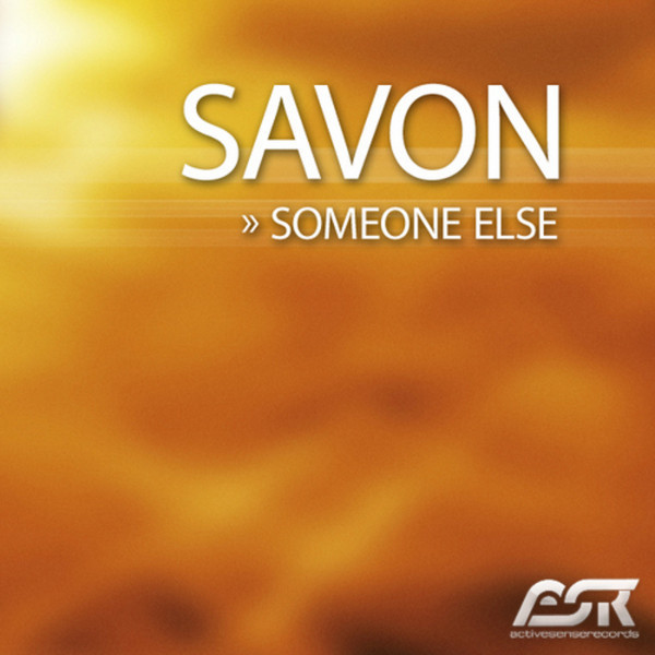 Savon - Someone Else (Mike Nero Radio Mix) (2008)