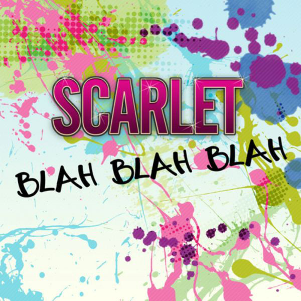 Scarlet - Blah Blah Blah (Cueboy & Tribune Edit) (2010)