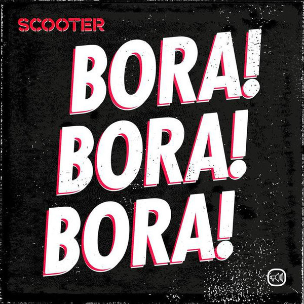 Scooter - Bora! Bora! Bora! (2017)