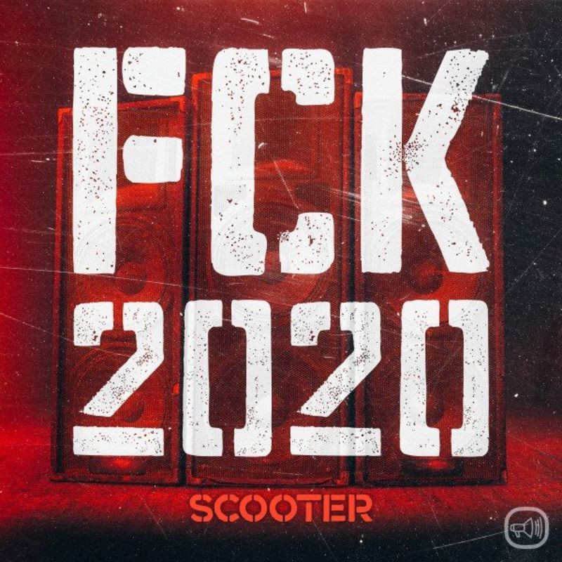 Scooter - Fck 2020 (2020)