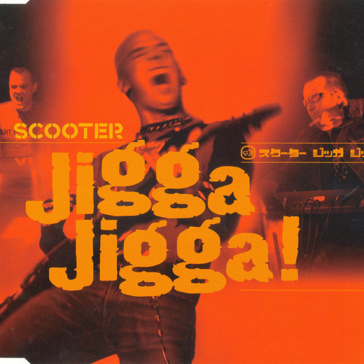 Scooter - Jigga Jigga! (Radio Edit) (2003)
