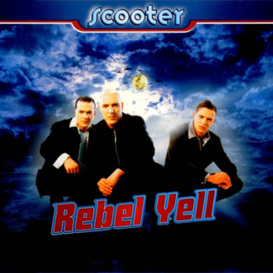 Scooter - Rebel Yell (Radio Edit) (1996)
