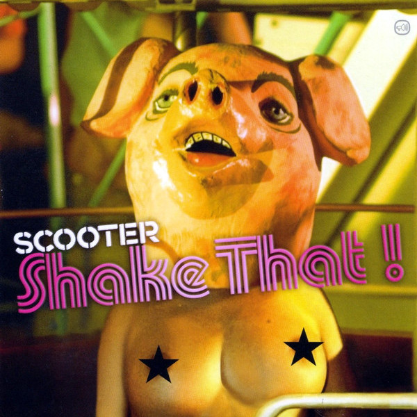 Scooter - Shake That! (Radio Edit) (2004)