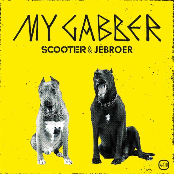 Scooter & Jebroer - My Gabber [Explicit] (2017)