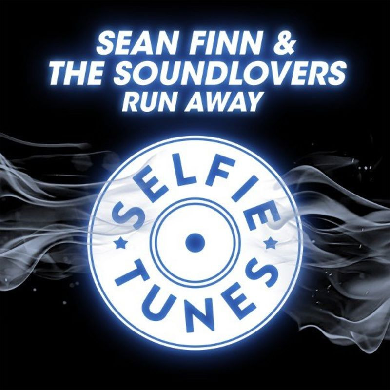 Sean Finn & The Soundlovers - Run Away (2021)