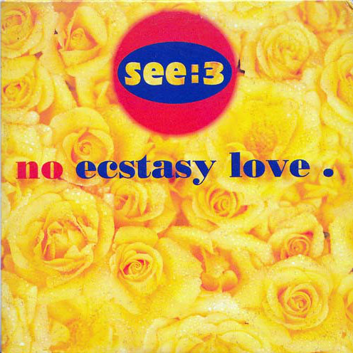 See:3 - No Ecstasy Love (Radio Version) (1994)