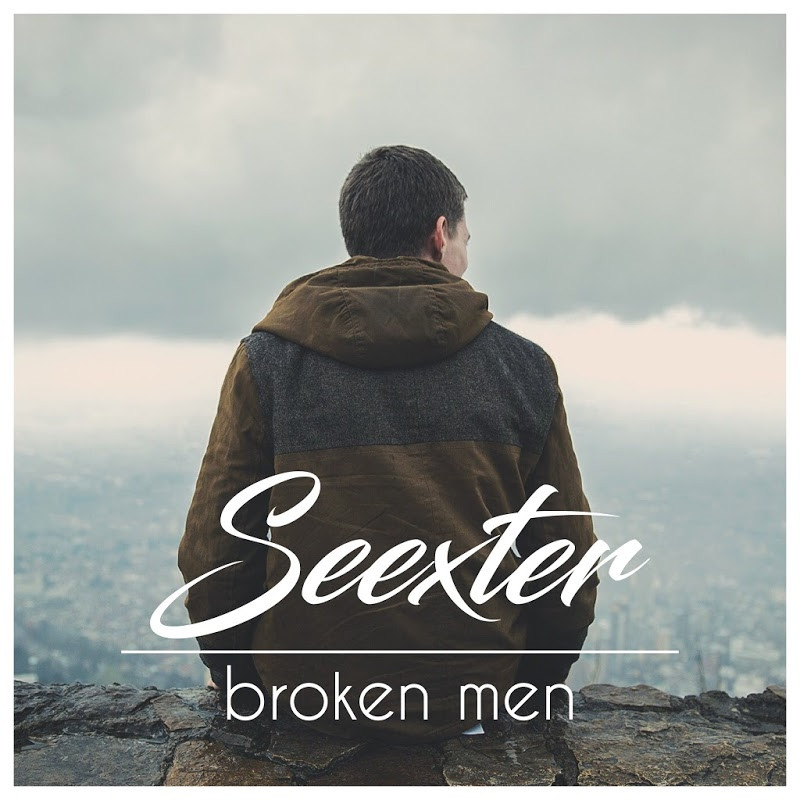 Seexter - Broken Men (Radio Version) (2016)