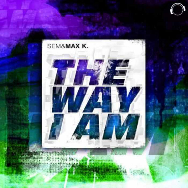 Sem & Max K. - The Way I Am (Manox Remix Edit) (2012)