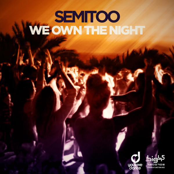 Semitoo - We Own the Night (Raindropz! Remix Edit) (2018)