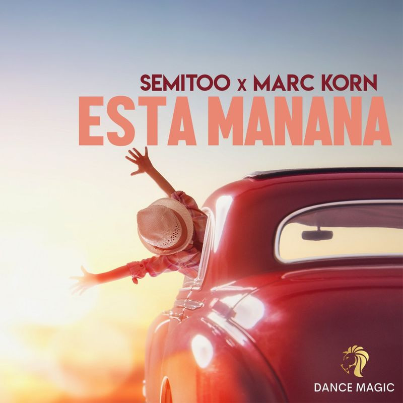 Semitoo & Marc Korn - Esta Mañana (Radio Edit) (2021)