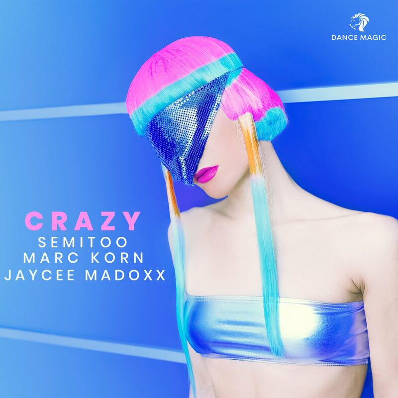 Semitoo, Marc Korn & Jaycee Madoxx - Crazy (2023)