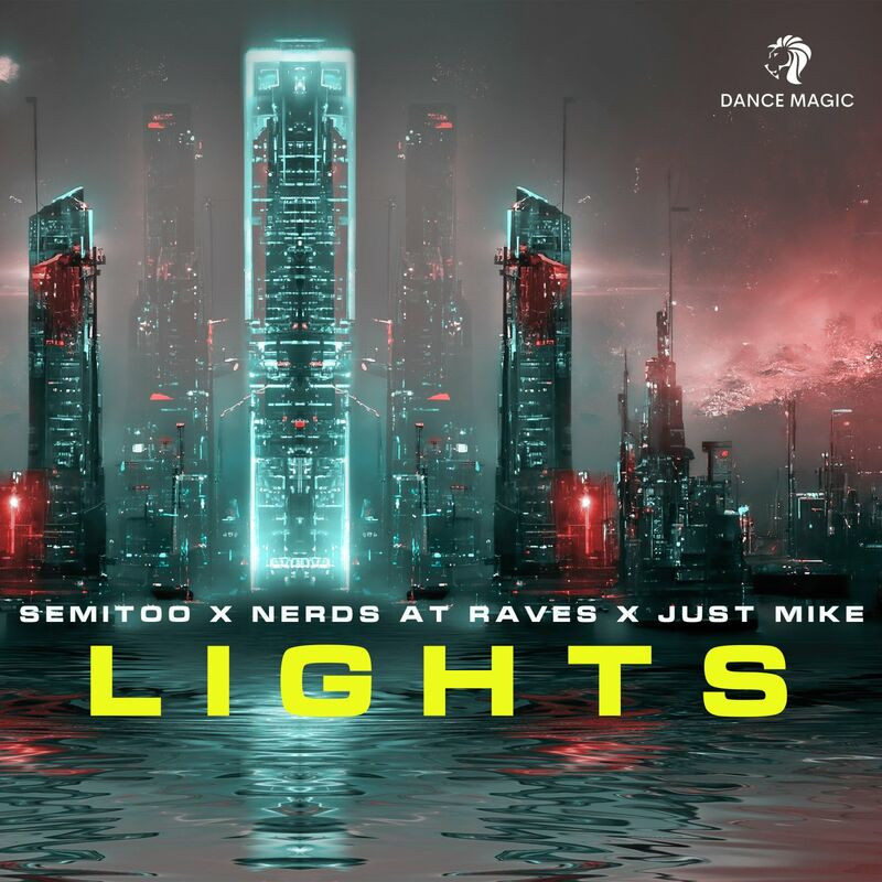 Semitoo, Nerds at Raves & Just Mike - Lights (2022)