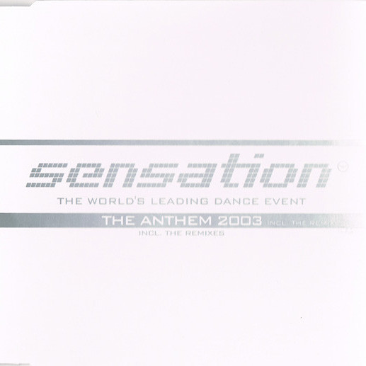 Sensation - The Anthem 2003 (Radio Edit) (2003)