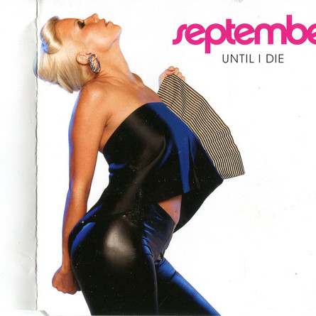 September - Until I Die (Radio Edit) (2007)