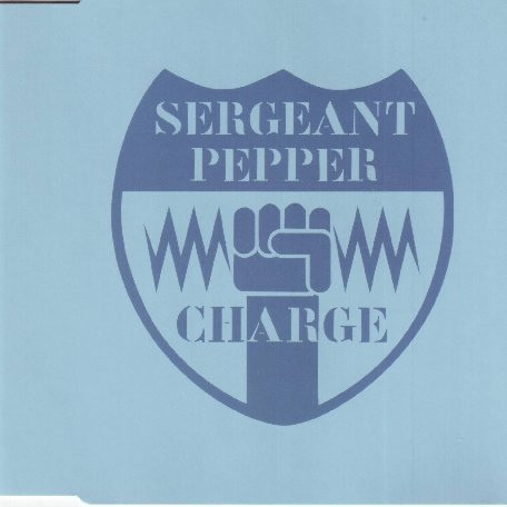 Sergeant Pepper - Charge (Rocco's Single Edit) (2001)