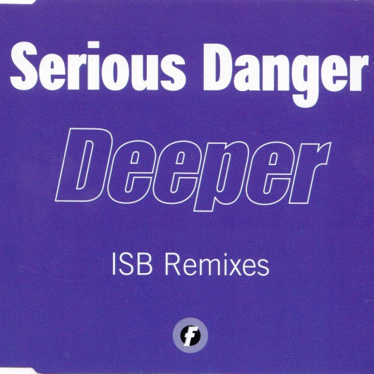Serious Danger - Deeper (7