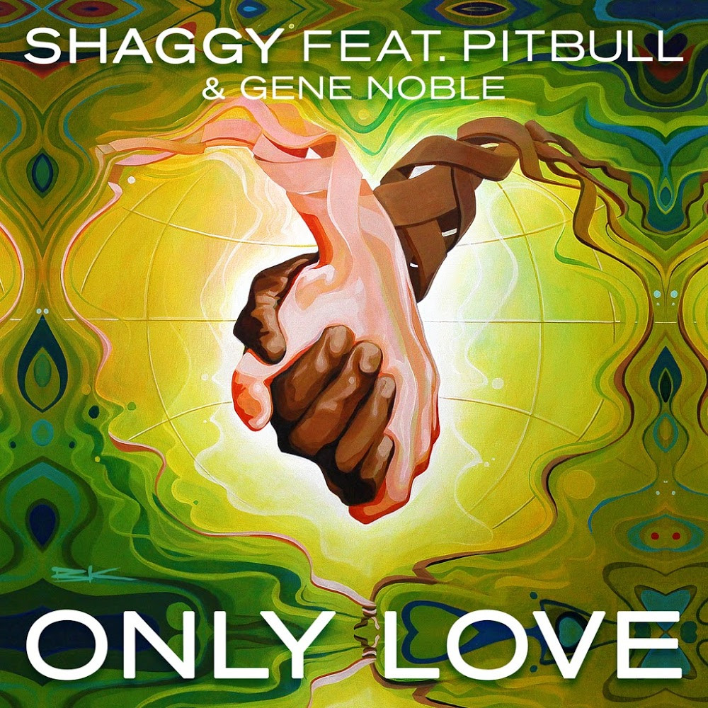 Shaggy feat. Pitbull & Gene Noble - Only Love (2015)