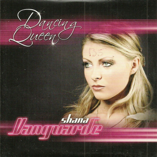 Shana Vanguarde - Dancing Queen (Radio Edit) (2005)