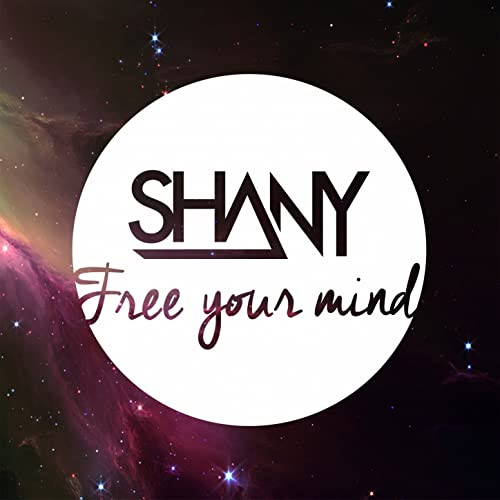 Shany - Free Your Mind (Radio Edit) (2014)