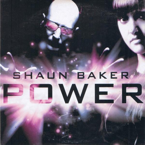 Shaun Baker - Power (Sebastian Wolter Radio Edit) (2007)