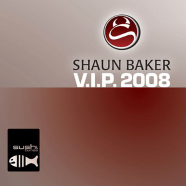 Shaun Baker - V.I.P. 2008 (Dan Winter Radio Version) (2008)