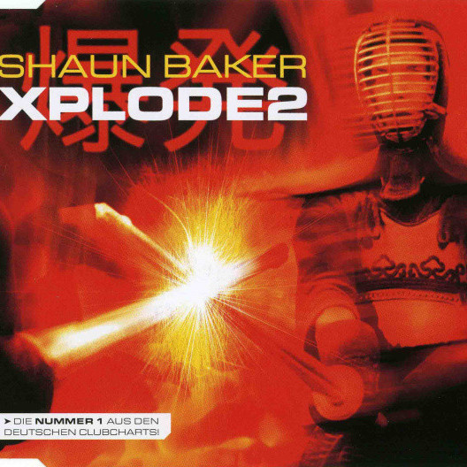Shaun Baker - Xplode 2 (Melino Radio Edit) (2005)