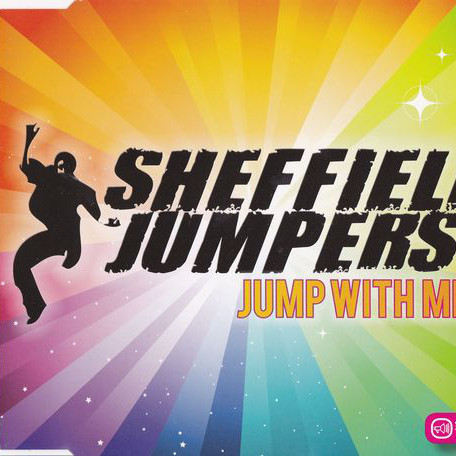 Sheffield Jumpers - Jump with Me (Radio Edit) (2008)