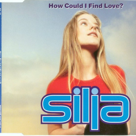 Silja - How Could I Find Love? (Single Mix) (1994)