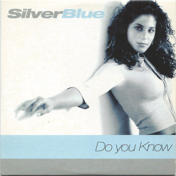 Silverblue - Do You Know (Vocal) (2003)
