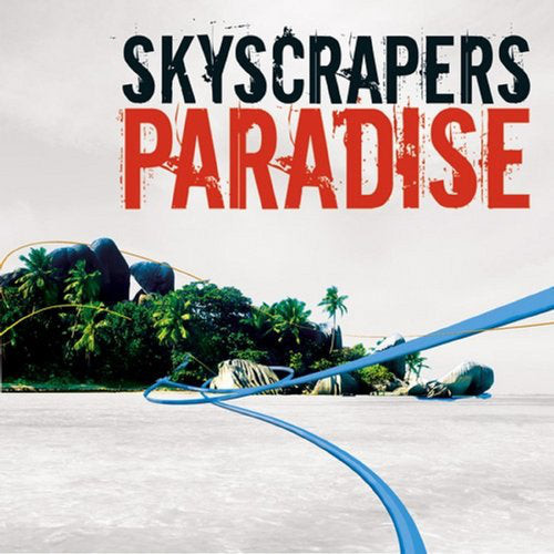 Skyscrapers - Paradise (Short Mix) (2009)