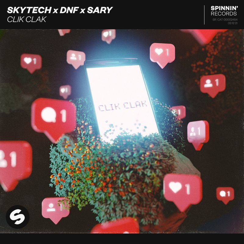 Skytech, DNF & Sary - Clik Clak (2021)