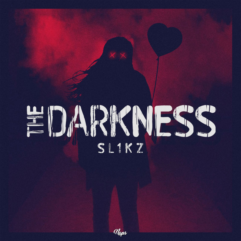 Sl1kz - The Darkness (2019)